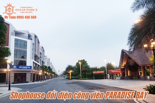 Shophouse đối diện công viên PARADISE BAY | VTĐ-67